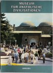  - Museum für Anatolische Zivilisationen Ankara