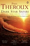 Paul Theroux - Dark Star Safari