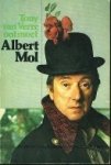 Verre, Tony van. - Tony van Verre ontmoet Albert Mol.