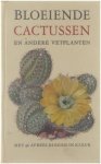 Rudolf Subik - Bloeiende cactussen en andere vetplanten