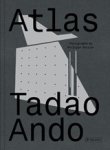 Philippe Séclier - Atlas: Tadao Ando
