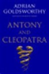 Adrian Keith Goldsworthy 218962 - Antony and Cleopatra