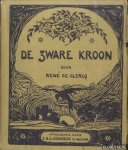 Clercq, René de - De zware kroon