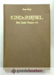 Kuijt, Evert - Kinderbijbel, Oude Testament --- Tekeningen van Reint de Jonge