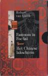 Gulik, Robert van - Fantoom in Foe Lai; Het Chinese Lakscherm; Meer van Mien Yuan en Het Spookklooster [in cassette]