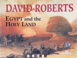 David Roberts, Rita  Bianucci - David Roberts Egypt and the Holy Land