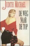 Michael, Judith - De weg naar de top