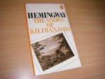 Ernest Hemingway - The Snows of Kilimanjaro and Other Stories