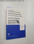 Kluge, Ulrich, Steffen Birkefeld und Silvia Müller: - Willfährige Propagandisten: MfS und Bezirksparteizeitungen: "Berliner Zeitung", "Sächsische Zeitung", "Neuer Tag":