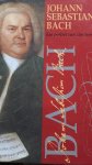 Fischer, Hans Conrad - Johann Sebastian Bach / Een portret van zijn leven