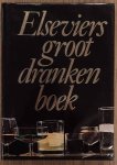 ROOK, RUUD (RED.), - Elseviers groot drankenboek.