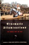 Finke, Laurie - Cinematic Illuminations - The Middle Ages on Film