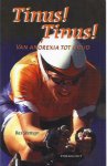 Steman, Bas - Tinus! Tinus! Van anorexia tot goud Steman, Bas - Tinus! Tinus! Van anorexia tot goud