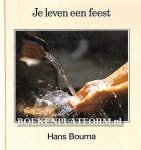 Bouma, Hans - Je leven een feest