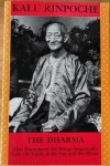 Rinpoche, Kalu - THE DHARMA That Illuminates All Beings Impartially Like the Light of the Sun and Moon.
