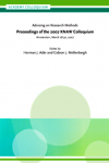 Adèr, H.J. / Mellenbergh, G.J. - Advising on research methods / proceedings of the 2007 KNAW Colloquium Amsterdam, 28-30, 2007