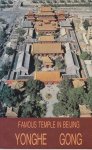 Yonghe Gong - Famous temple in Beijing