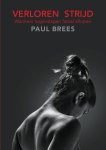 Paul Brees - Verloren strijd