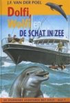 J.F. van der Poel - Dolfi, Wolfi en de schat in zee / Dolfi en Wolfi / 7