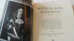 Hoboken W.J. van - Witte de With in Brazilie 1648-1649