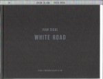 SIGAL, Ivan - Ivan Sigal - White Road. [Text + Plate volume]. [New]
