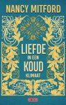 Nancy Mitford - Liefde In Een Koud Klimaat