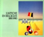 SCHMIELE, DR. GÜNTHER (Introduction) - L'Affiche en Belgique 1880 - 1980