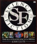 Clute, John - Science Fiction. The Illustrated Encyclopedia