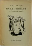 Piet Nuten 115345 - Hullebroeck en zijn beteekenis