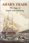 Mawer, Granville Allen - Ahab's Trade. The Saga of South Sea Whaling