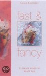 Kentgens, C. - Fast & Fancy / culinair koken in korte tijd