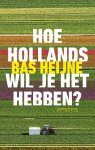 Bas Heijne - (1) Hoe Hollands Wil Je Het Hebben?