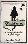 Malcolm Gaskill 115376 - Witchfinders A Seventeenth-century English Tragedy