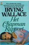 Wallace, Irving - Het Chapman Rapport - roman gebaseerd op een onderzoek naar het seksuele leven van de vrouw