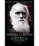 Desmond, adrian / moore, james - Darwins nobele streven. Hoe Darwins afschuw van de slavernij aan de basis lag van zijn evolutietheorie. Desmond, adrian / moore, james - Darwins nobele streven. Hoe Darwins afschuw van de slavernij aan de basis lag van zijn evolutietheorie.
