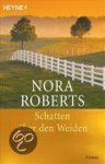 Nora Roberts - Schatten über den Weiden