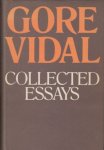 Vidal, Gore - Collected Essays. Vidal, Gore - Collected Essays.