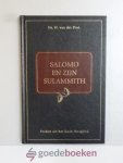 Post, Ds. H. van der - Salomo en zijn Sulammith --- Preken uit het boek Hooglied