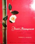 Sparnon , Norman . - Japanese Flower Arrangement - Classical and Modern .