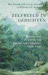 Schenkeveld-van der Dussen, Riet & Willemien B. de Vries. - Zelfbeeld  in gedichten, brieven over de poezie van Jan Six van Chandelier (1620-1695)