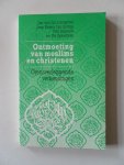 Lin, Jan van e.a. - Ontmoeting van moslims en christenen. Grensverleggende verkenningen