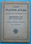 BOER, M.G. DE EN HETTEMA JR., H., - Kleine platenatlas ten gebruike bij het onderwijs in de geschiedenis van het vaderland.