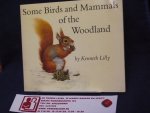 Lilly, Kenneth - Some birds and mammals of the Woodlands