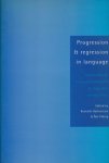 Hyltenstam , Kenneth / Viberg, Ake - Progression and regression in language. Sociocultural, neuropsychological and linguistic pespectives.