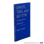 Salmon, Wesley C. - Space, Time, and Motion. A Philosophical Introduction. 2nd edition, revised.
