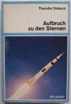 Dolezol Theodor - Aufbruch zu den Sternen