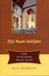 Heemskerk, Ds. D. - Heemskerk, Ds. D.-Zijn Naam belijden