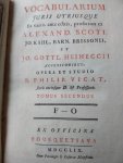 Vicat, Béat-Philippe - Alexand. Scoti - Jo. Kahl, Barn. Brissonii, - Jo. Gottl. Heineccii - Vocabularium juris utriusque ex variis ante editis, præsertim ex Alexand. Scoti, Jo. Kahl, Barn. Brissonii, et Jo. Gottl. Heineccii accessionibus. Opera et studio B. Philip Vicat. (tomus primus + secundus)