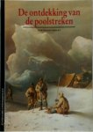 Bertrand Imbert 57676, L. Hacquebord 95381, Ellen H.L. Kasteleijn , Hans van Cuylenborg - De ontdekking van de poolstreken