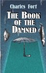 Charles Fort - The Book of the Damned